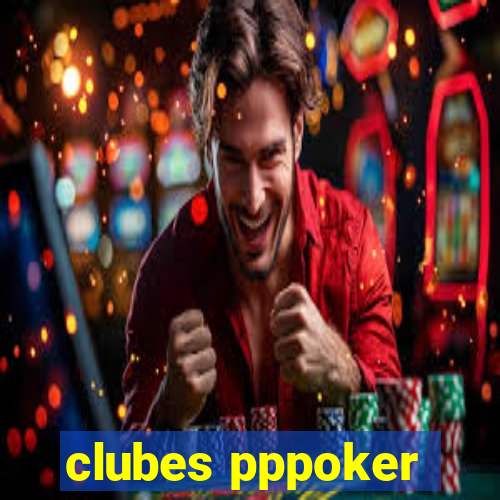 clubes pppoker